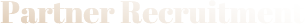Partner Recruitment